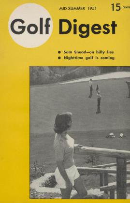 MID-SUMMER 1951 | Golf Digest