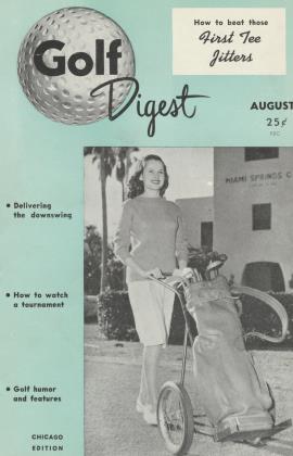 AUGUST 1952 | Golf Digest