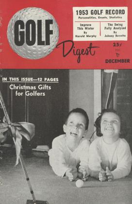 DECEMBER 1953 | Golf Digest