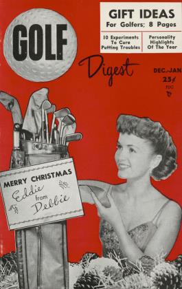 DECEMBER-JANUARY 1954-5 | Golf Digest