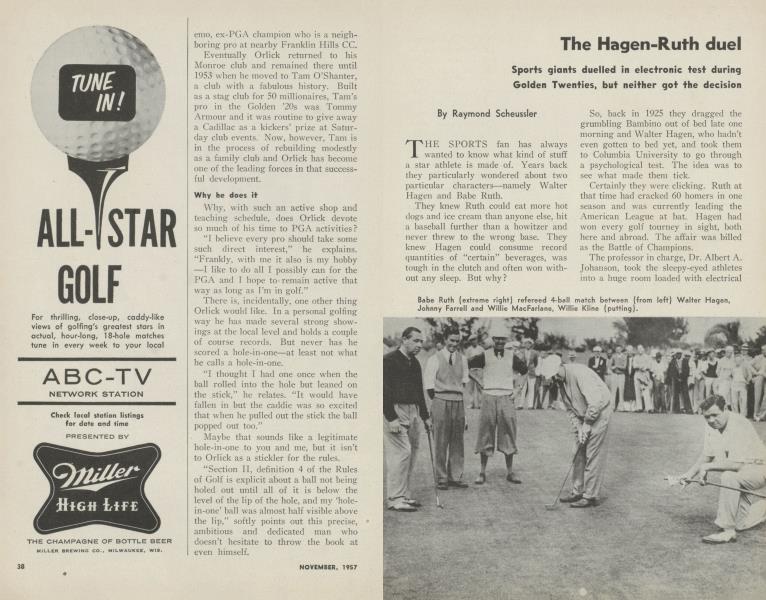 The Hagen-Ruth duel