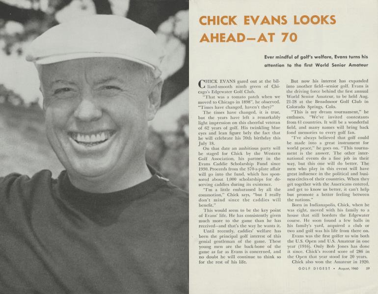 CHICK EVANS LOOKS AHEAD-AT 70