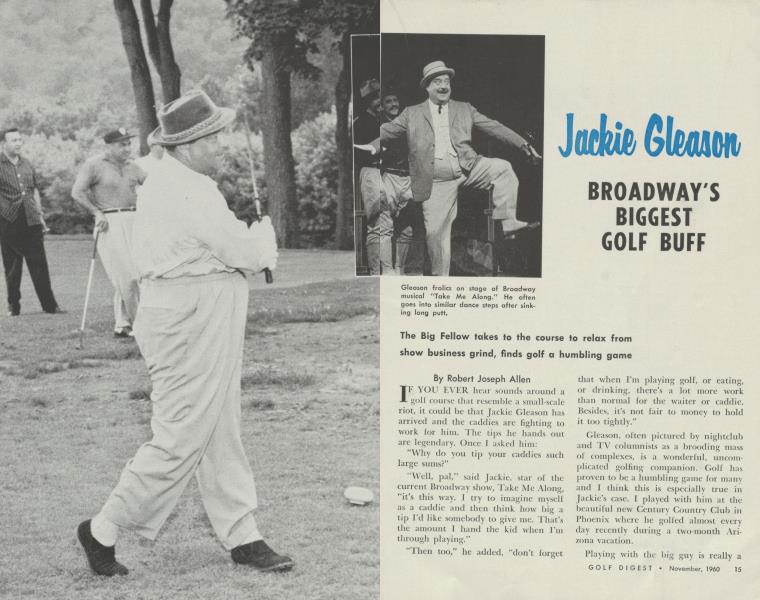 Jackie Gleason: BROADWAY'S BIGGEST GOLF BUFF
