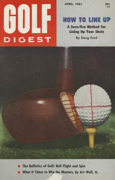 Issue: - April 1961 | Golf Digest