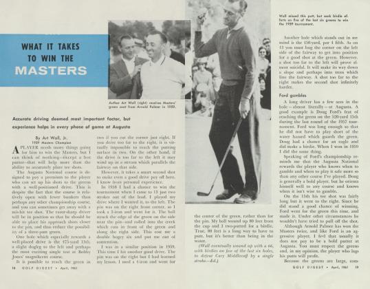 WHAT IT TAKES TO WIN THE MASTERS