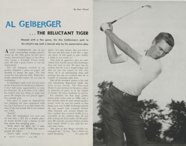AL GEIBERGER ... THE RELUCTANT TIGER