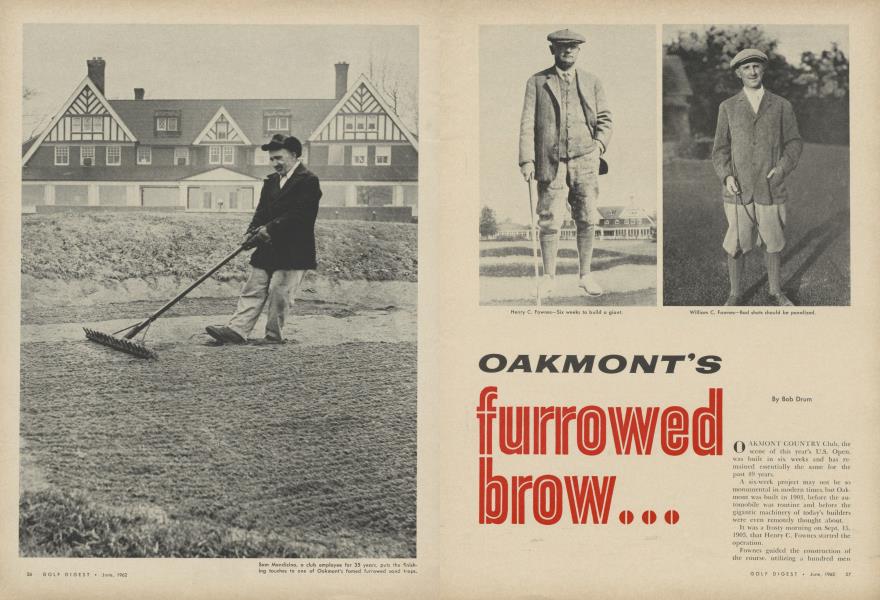 OAKMONT'S furrowed brow...