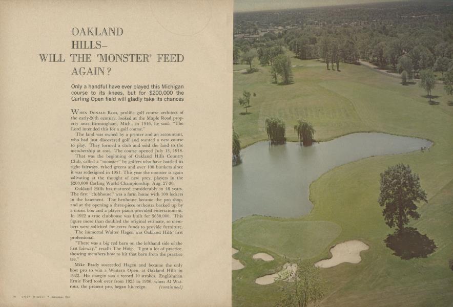 OAKLAND HILLS— WILL THE 'MONSTER’ FEED AGAIN?