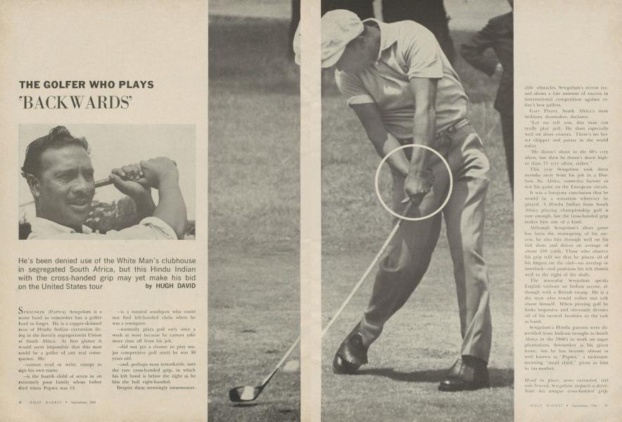 THE GOLFER WHO PLAYS 'BACKWARDS'