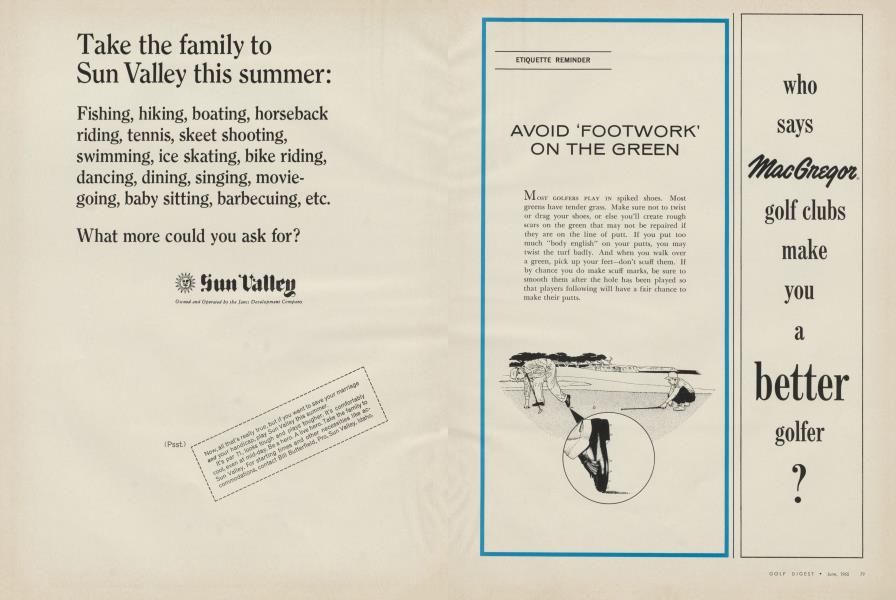 AVOID ‘FOOTWORK’ ON THE GREEN