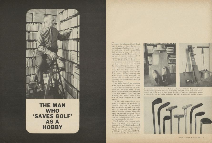 THE MAN WHO 'SAVES GOLF' AS A HOBBY