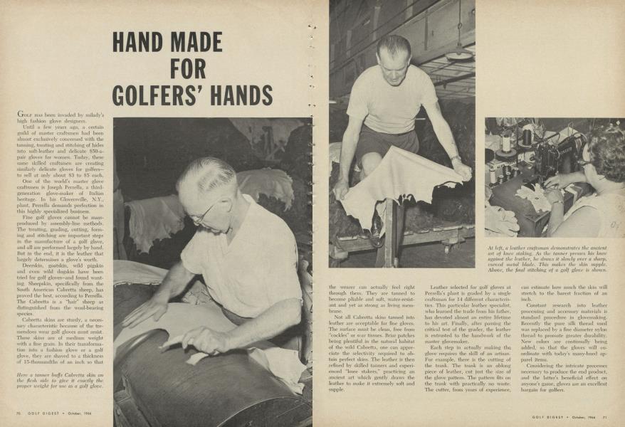 HAND MADE FOR GOLFERS’ HANDS