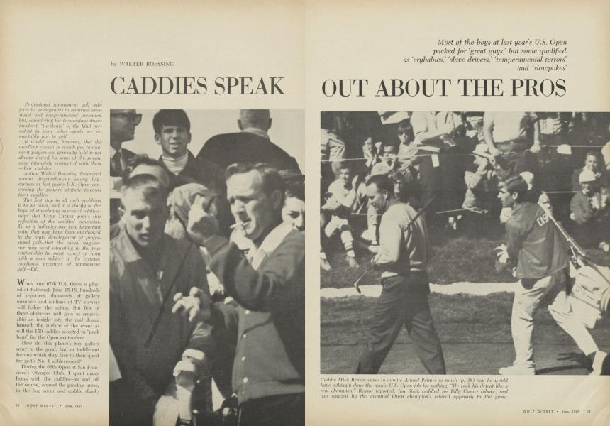 CADDIES SPEAK OUT ABOUT THE PROS