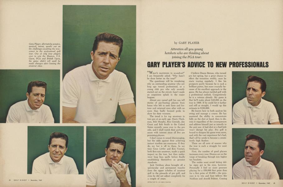 GARY PLAYER'S ADVICE TO NEW PROFESSIONALS