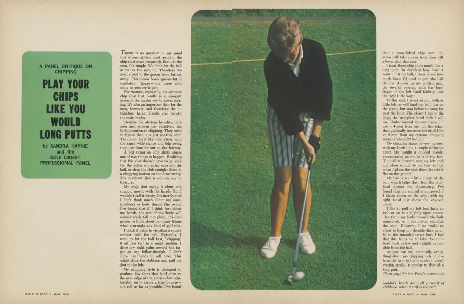 A PANEL CRITIQUE ON CHIPPING PLAY YOUR CHIPS LIKE YOU WOULD LONG PUTTS