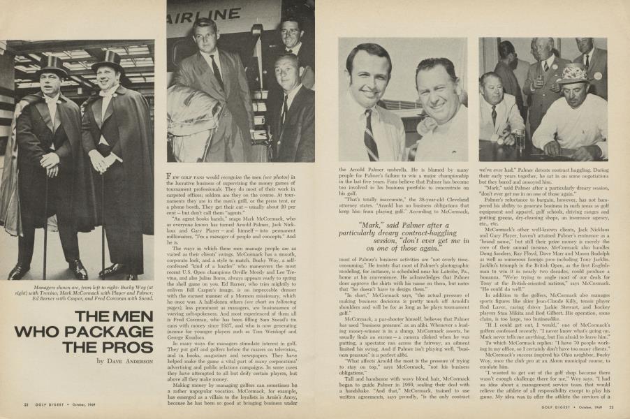 THE MEN WHO PACKAGE THE PROS