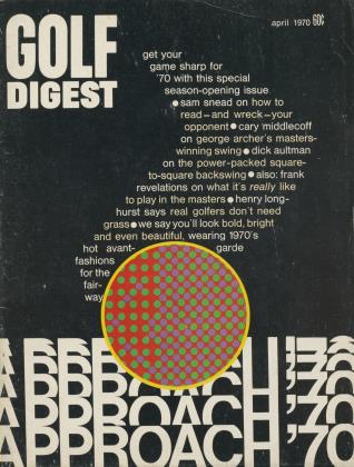 APRIL 1970 | Golf Digest