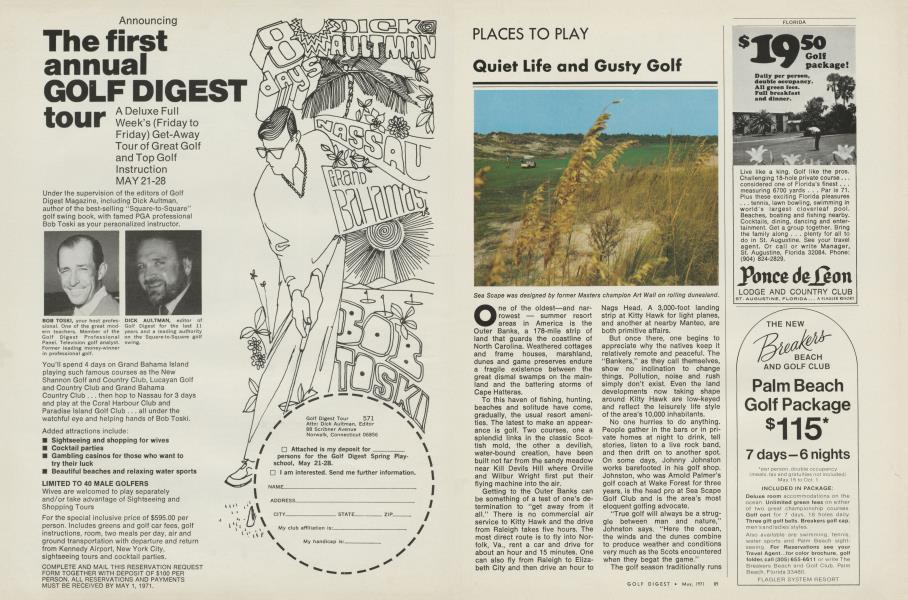 Quiet life and gusty golf