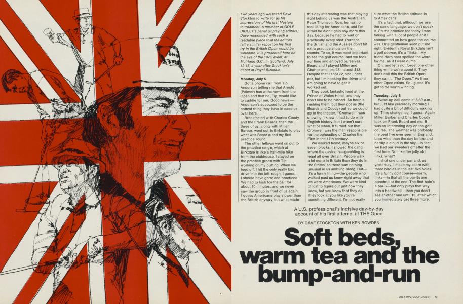 Soft beds, warm tea and the bump-and-run
