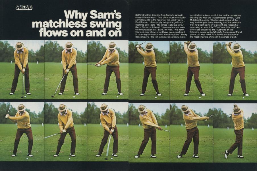 Why Sam’s matchless swing flows on and on