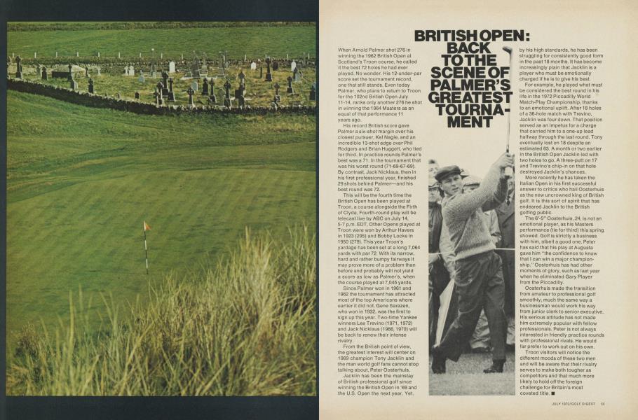 BRITISH OPEN: BACK TOTHE SCENE OF PALMER’S GREATEST TOURNAMENT