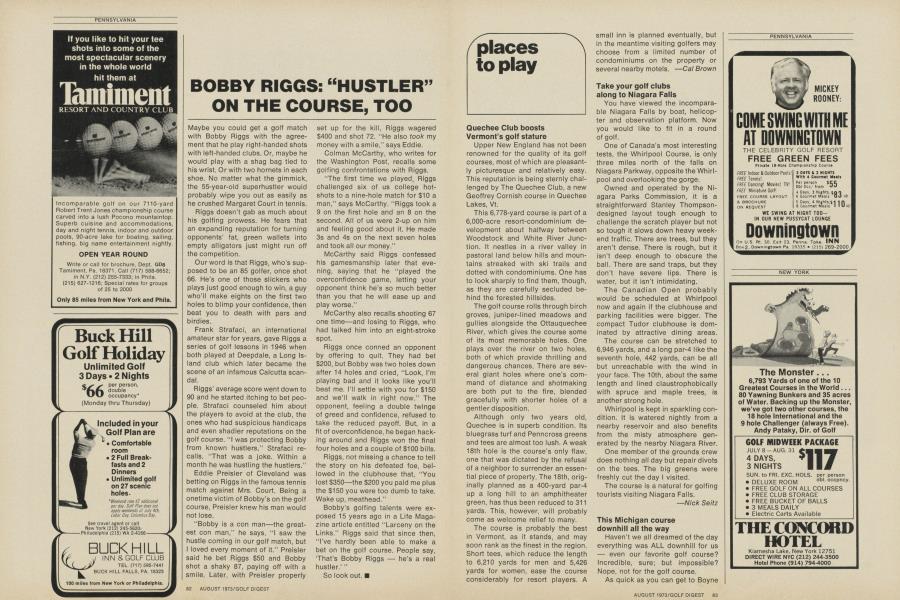 BOBBY RIGGS: "HUSTLER” ON THE COURSE, TOO