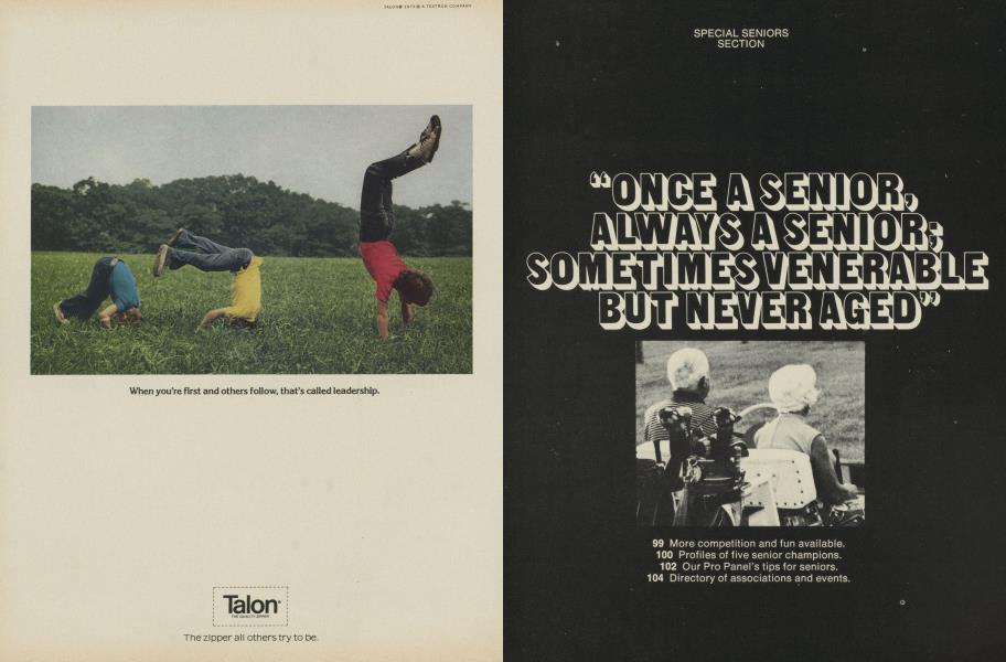 "ONCE A SENIOR, ALWAYS A SENIOR; SOMETIMES VENERABLE BUT NEVER AGED"