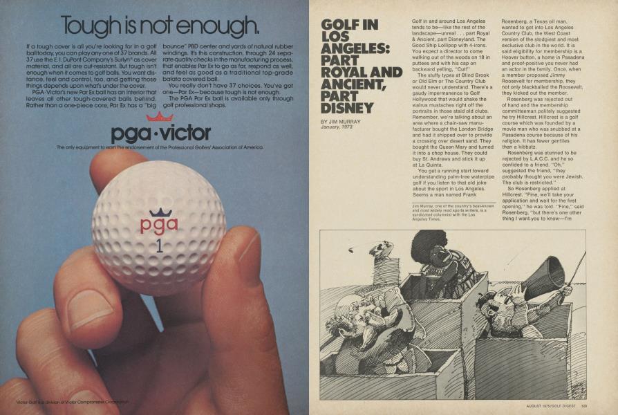 Golf in Los Angeles: Part Royal And Ancient, Part Disney