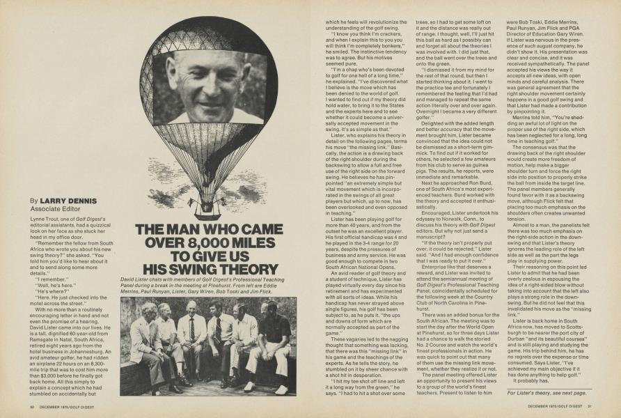 The man who came over 8,000 miles to give us his swing theory