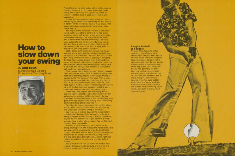 How to slow down your swing
