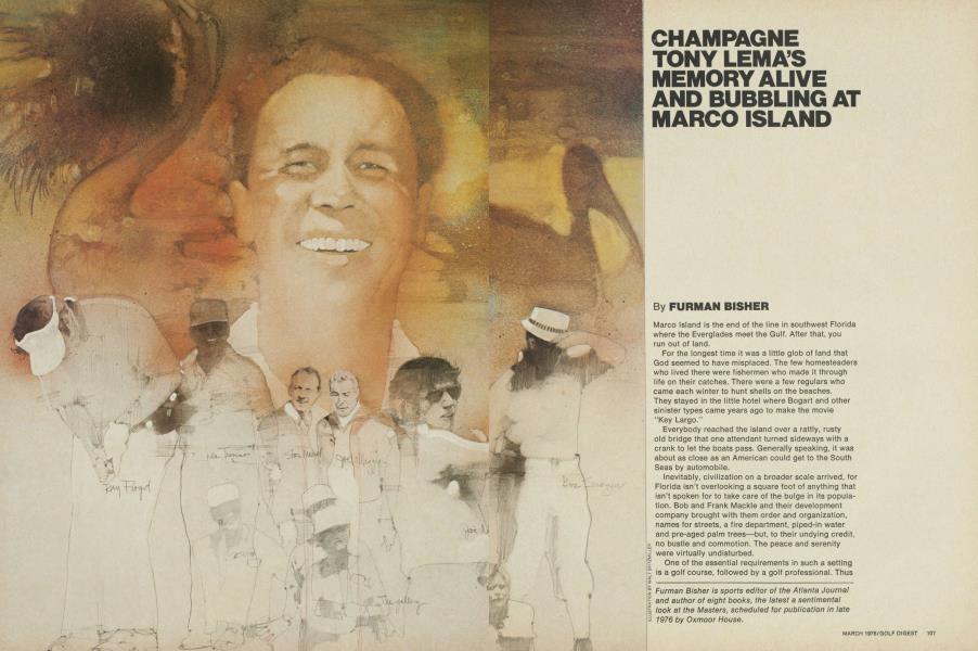 CHAMPAGNE TONY LEMA’S MEMORY ALIVE AND BUBBLING AT MARCO ISLAND
