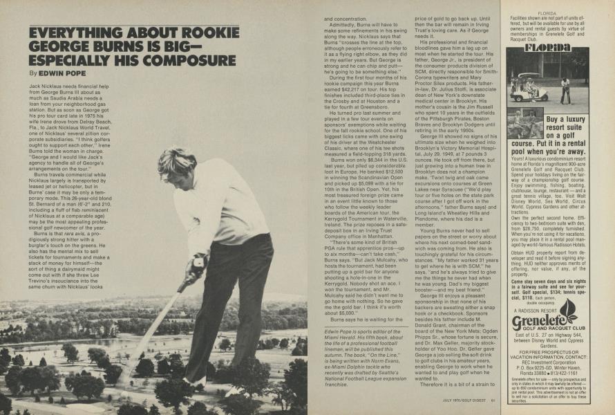EVERYTHING ABOUT ROOKIE GEORGE BURNS IS BIG— ESPECIALLY HIS COMPOSURE