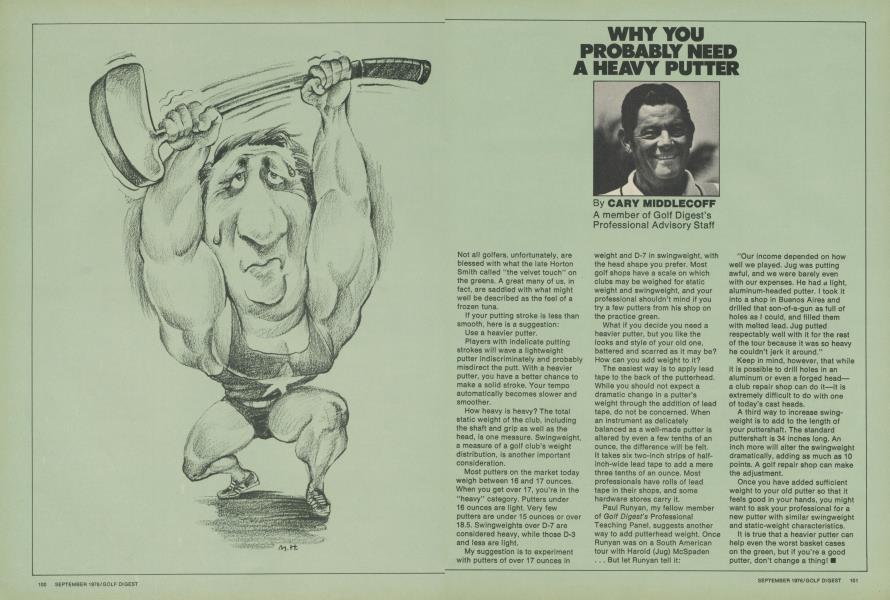 WHY YOU PROBABLY NEED A HEAVY PUTTER