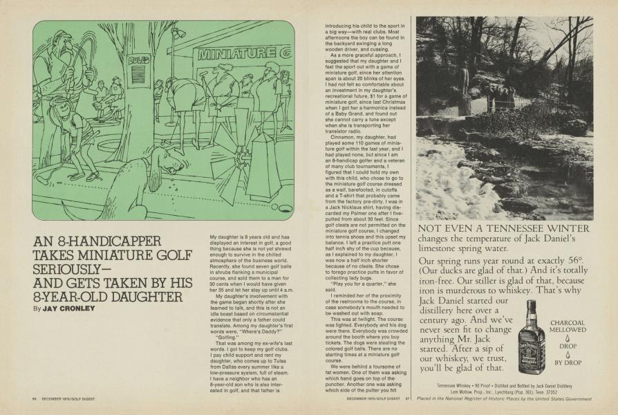 AN 8-HANDICAPPER TAKES MINIATURE GOLF SERIOUSLY— AND GETS TAKEN BY HIS 8-YEAR-OLD DAUGHTER
