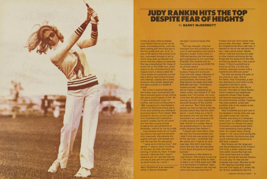 JUDY RANKIN HITS THE TOP DESPITE FEAR OF HEIGHTS