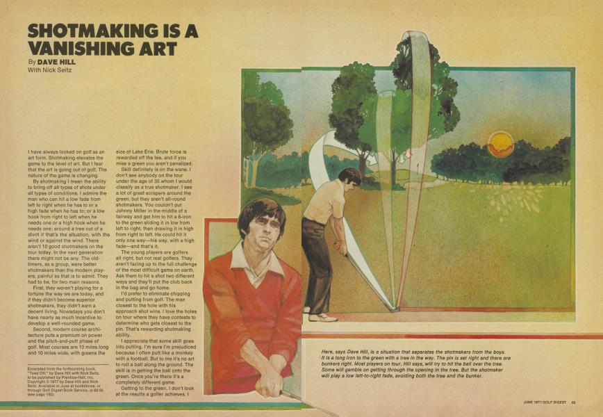 SHOTMAKING IS A VANISHING ART