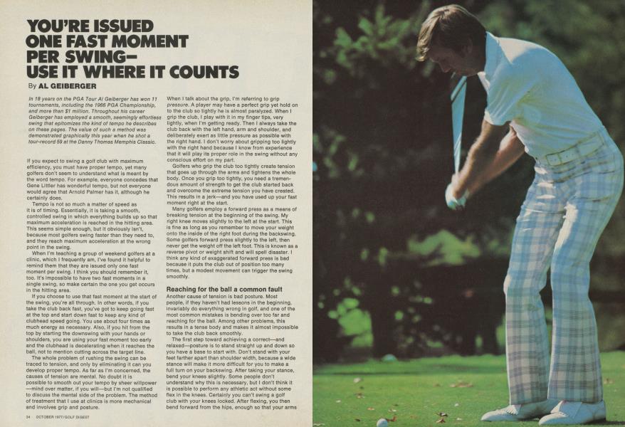 You're issued one fast moment per swing-use it where it counts