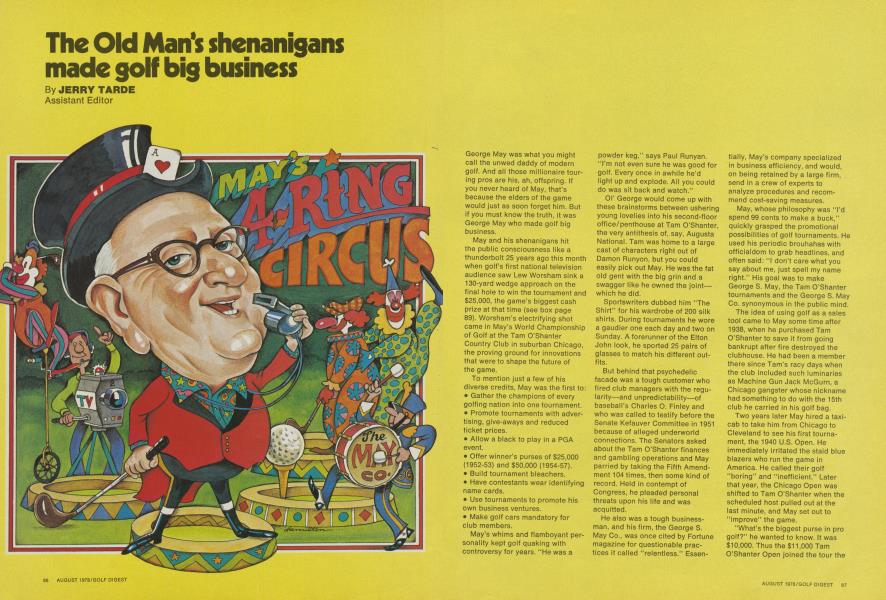 The Old Man's shenanigans made golf big business