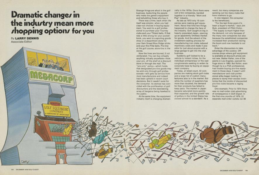 Dramatic changes in the industry mean more shopping options for you