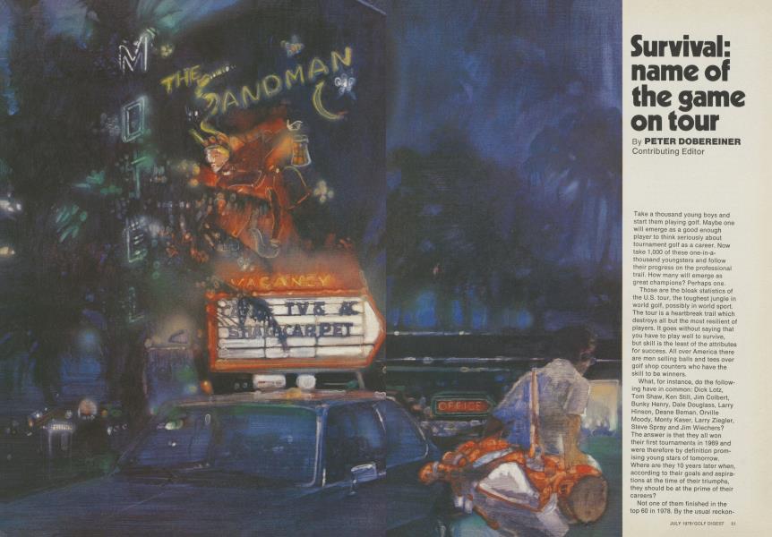 Survival: name of the game on tour
