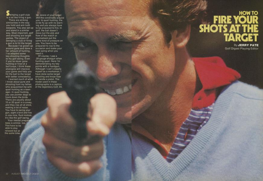 HOW TO FIRE YOUR SHOTS AT THE TARGET