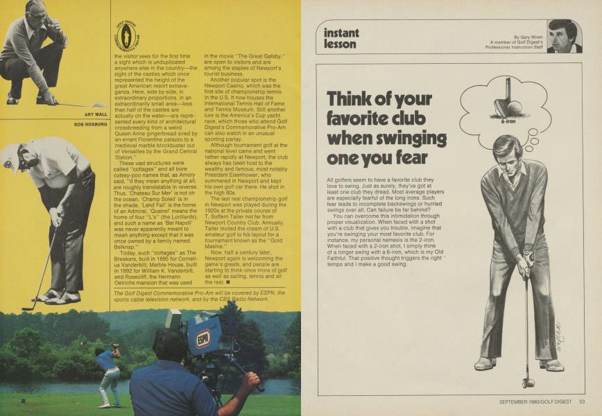 Think of your favorite club when swinging one you fear