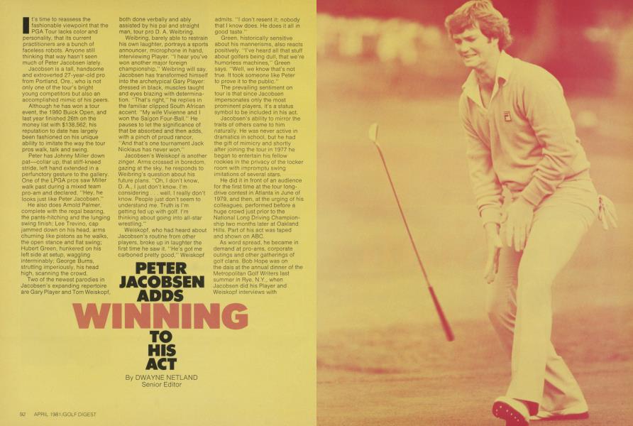PETER JACOBSEN ADDS WINNING TO HIS ACT