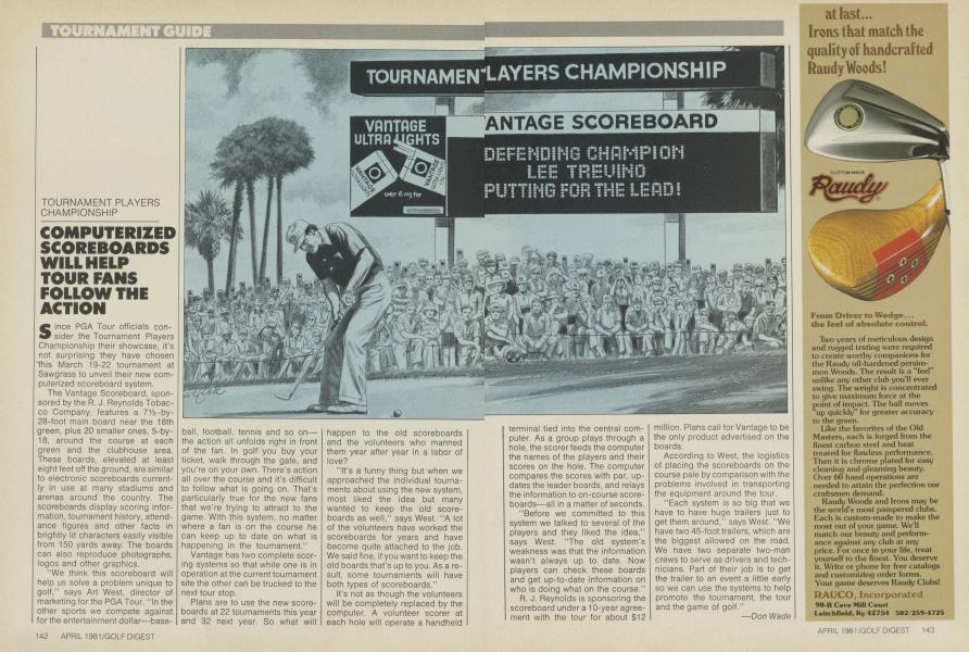 COMPUTERIZED SCOREBOARDS WILL HELP TOUR FANS FOLLOW THE ACTION