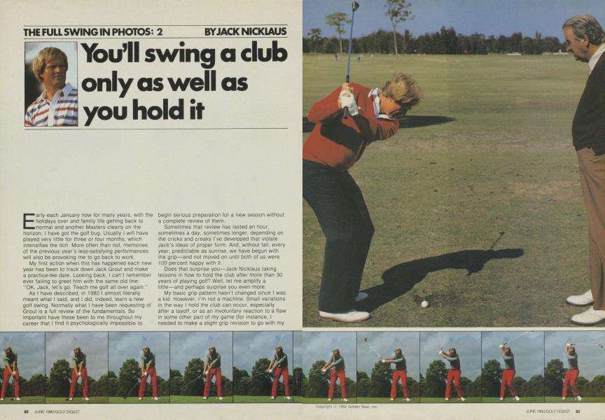 You’ll swing a club only as well as you hold it