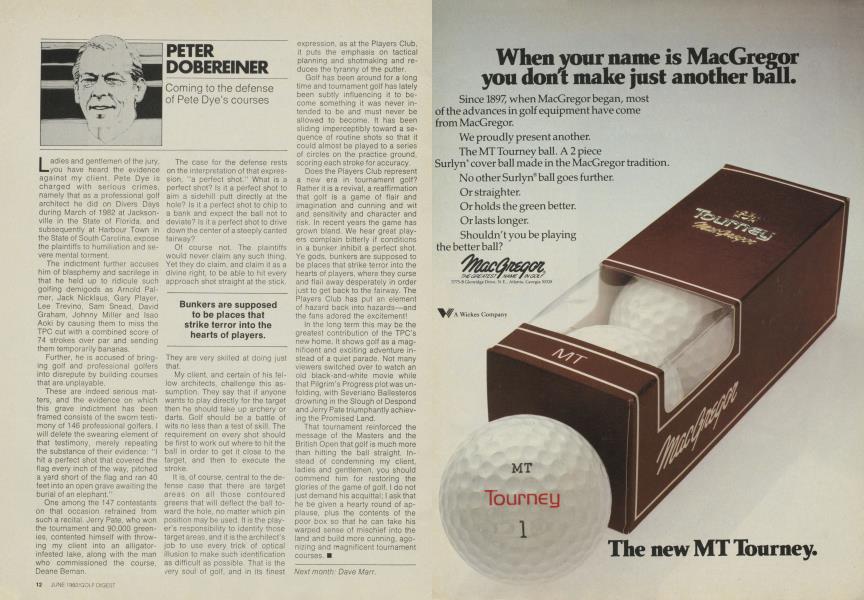 Coming to the defense of Pete Dye’s courses