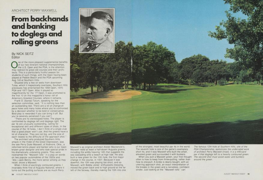 Architect Perry Maxwell: From backhands and banking to doglegs and rolling greens