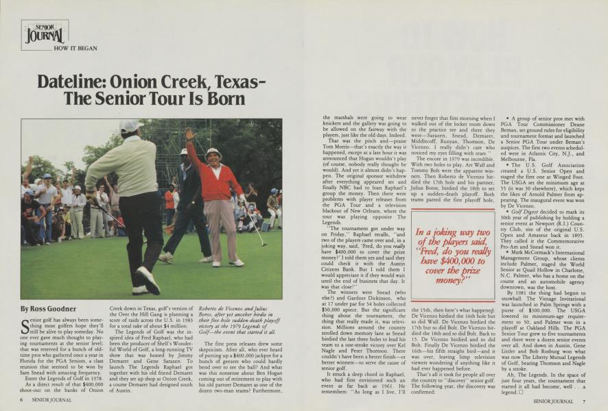 Dateline: Onion Creek, Texas- The Senior Tour Is Born