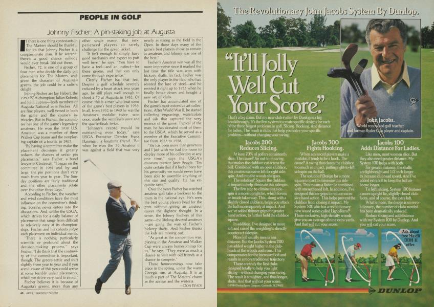 Johnny Fischer: A pin-staking job at Augusta