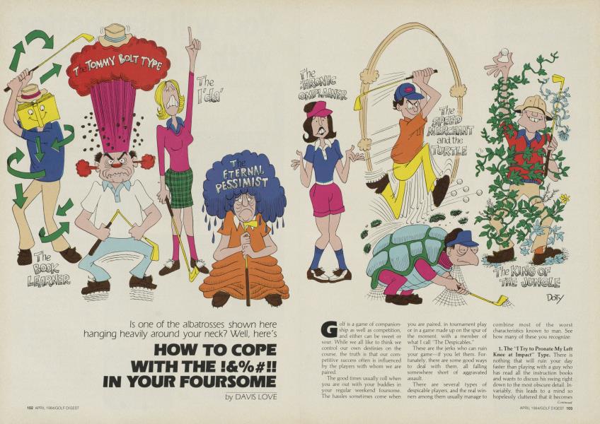 HOW TO COPE WITH THE !&%#!! IN YOUR FOURSOME